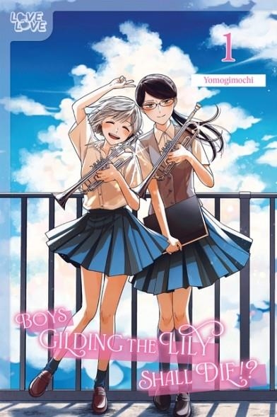 BOYS GILDING THE LILY SHALL DIE!?, VOLUME 1: VOLUME 1 | 9781427879233 | YOMOGIMOCHI