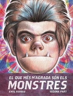 EL QUE MÉS M'AGRADA SÓN ELS MONSTRES 2 | 9788419523204 | EMIL FERRIS