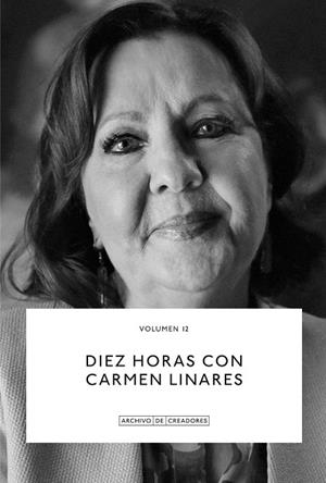DIEZ HORAS CON CARMEN LINARES. | 9788418934582 | LINARES, CARMEN