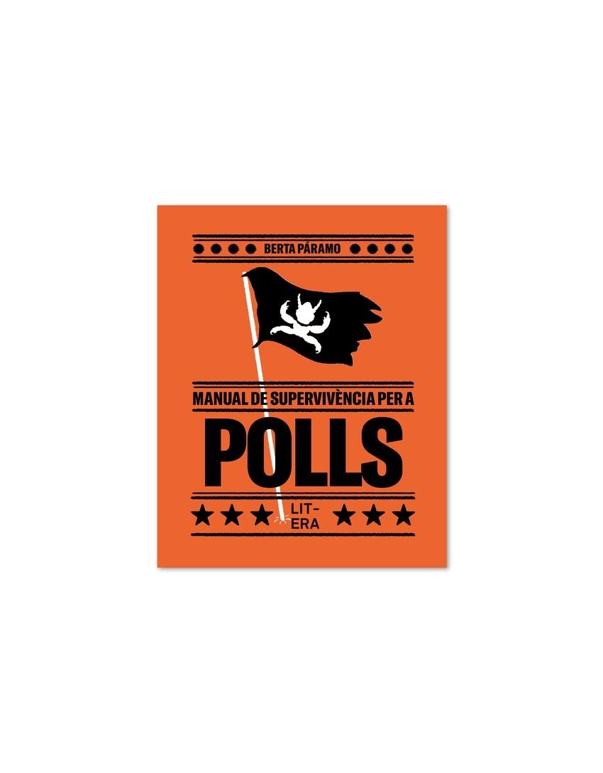 MANUAL DE SUPERVIVÈNCIA PER A POLLS | 9788412669008 | BERTA PÁRAMO