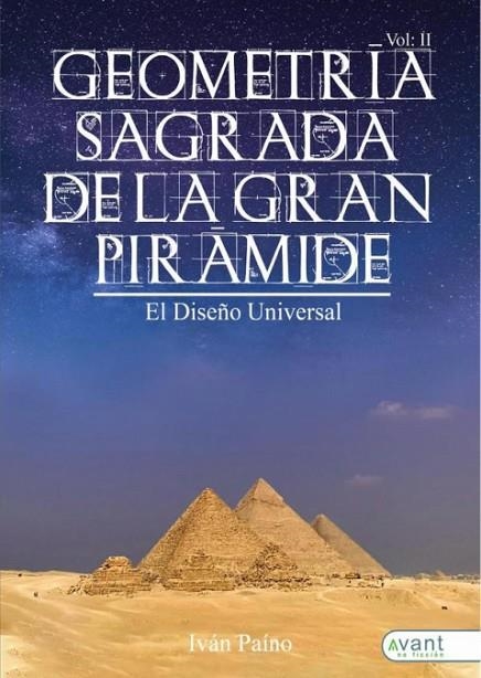 GEOMETRIA SAGRADA GRAN PIRAMIDE II | 9788418844157 | IVAN PAINO