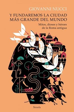 Y FUNDAREMOS LA CIUDAD MÁS GRANDE DEL MUNTO | 9788419419743 | GIOVANNI NUCCI