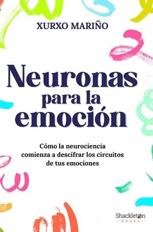 NEURONAS PARA LA EMOCIÓN | 9788413611655 | MARIÑO ALFONSO, XURXO