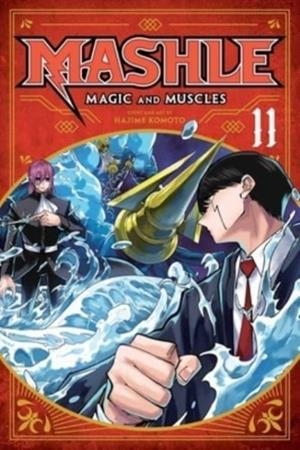 MASHLE: MAGIC AND MUSCLES, VOL. 11 : 11 | 9781974736645 | HAJIME KOMOTO