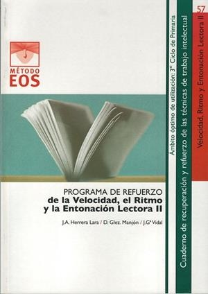 LA VELOCIDAD, EL RITMO Y LA ENTONACIÓN LECTORA II | 9788497271912 | GARCÍA VIDAL, JESÚS/GONZÁLEZ MANJÓN, DANIEL/HERRERA LARA, J. A.