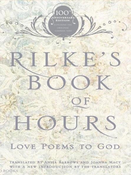 RILKE'S BOOK OF HOURS | 9781594481567 | ANITA BARROWS