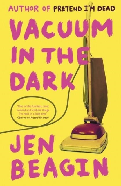 VACUUM IN THE DARK | 9781786077356 | JEN BEAGIN