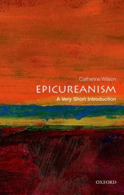 EPICUREANISM | 9780199688326 | CATHERINE WILSON