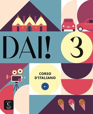 DAI! 3 LIBRO DELLO STUDENTE ESERCIZI | 9788419273956 | BACCI, SIMONE/BIRELLO, MARILISA/MORANO, VINCENZO/NAVARRO FRANCÉS, MERCEDES/VILAGRASA, ALBERT/ZAMBIAS