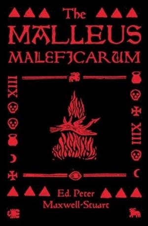 THE MALLEUS MALEFICARUM | 9781526181473 | PETER MAXWELL-STUART (ED.)
