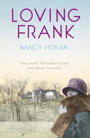 LOVING FRANK | 9780340919446 | NANCY HORAN