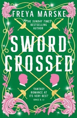 SWORD CROSSED | 9781035039296 | FREYA MARSKE