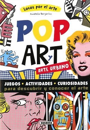 POP ART Y ARTE URBANO | 9788467797831 | BERGAMINO, DONATELLA