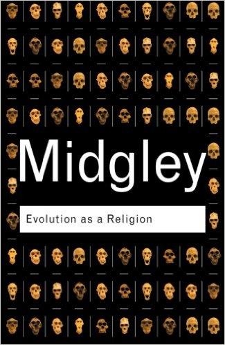 EVOLUTION AS A RELIGION | 9780415278331 | MARY MIDGLEY