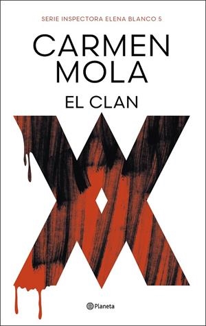 EL CLAN (INSPECTORA ELENA BLANCO 5) | 9788408291268 | CARMEN  MOLA