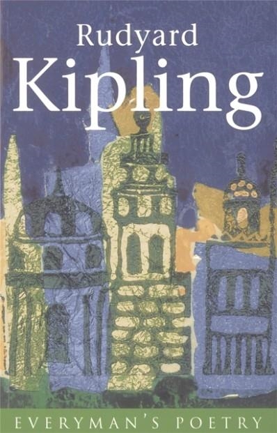 RUDYARD KIPLING: EVERYMAN POETRY | 9780460879415 | RUDYARD KIPLING