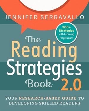 THE READING STRATEGIES BOOK 2.0: YOUR RESEARCH-BASED GUIDE TO DEVELOPING SKILLED READERS | 9780325132679 | SERRAVALLO, JENNIFER