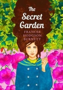 THE SECRET GARDEN: THE SISTERHOOD | 9780241374894 | FRANCES HODGSON BURNETT