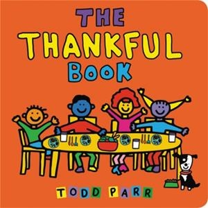 THE THANKFUL BOOK | 9780316337755 | TOD PARR
