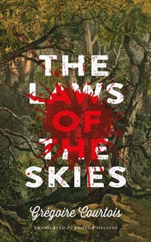 THE LAWS OF THE SKIES | 9781552453872 | GRGOIRE COURTOIS