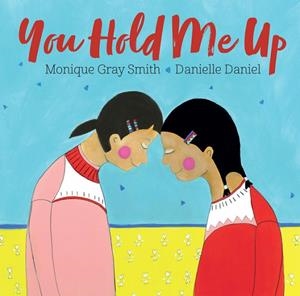 YOU HOLD ME UP | 9781459814479