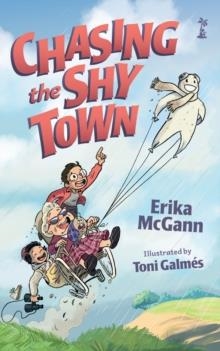 CHASING THE SHY TOWN | 9781915071514 | ERIKA MCGANN 