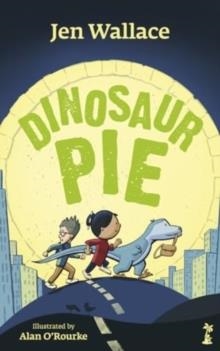 DINOSAUR PIE | 9781915071491 | JEN WALLACE