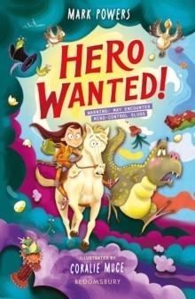 HERO WANTED! | 9781526648693 | MARK POWERS