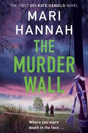 THE MURDER WALL | 9781529091687 | MARI HANNAH
