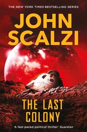 THE LAST COLONY | 9781447295402 | JOHN SCALZI