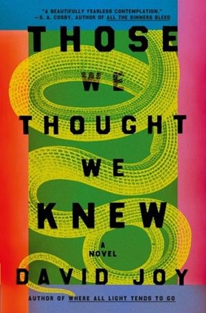 THOSE WE THOUGHT WE KNEW | 9780233006512 | DAVID JOY