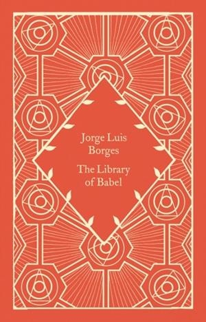 THE LIBRARY OF BABEL | 9780241630860 | JORGE LUIS BORGES