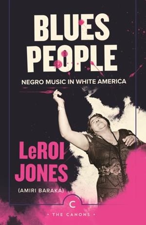BLUES PEOPLE | 9781838858148 | LEROI JONES
