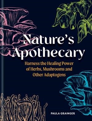NATURE'S APOTHECARY | 9781856755382 | PAULA GRAINGER