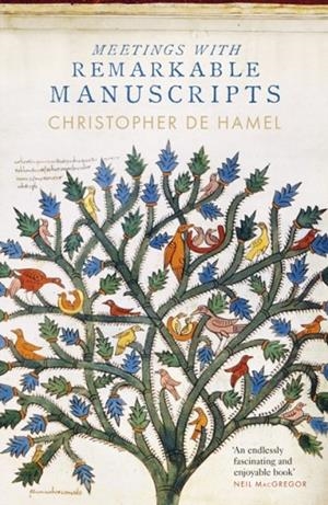 MEETINGS WITH REMARKABLE MANUSCRIPTS | 9781594206115 | CHRISTOPHER DE HAMEL