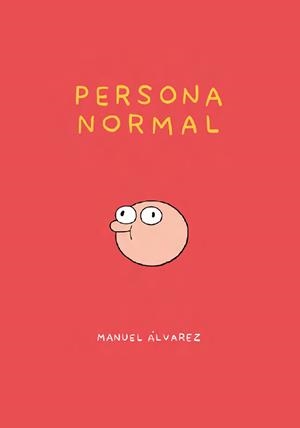 PERSONA NORMAL | 9788418419775 | ÁLVAREZ, MANUEL