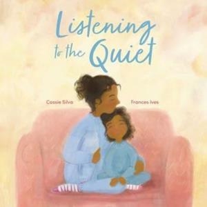 LISTENING TO THE QUIET HB | 9781915244482 | CASSIE SILVA
