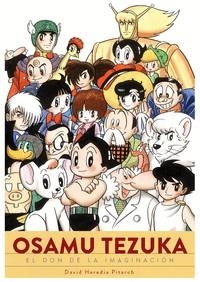 OSAMU TEZUKA EL DON DE LA IMAGINACION | 9788418320866 | DAVID HEREDIA PITARCH