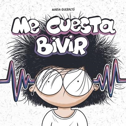 ME CUESTA BIVIR | 9788418403491
