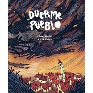 DUERME PUEBLO (3ª ED.) | 9788418809521 | TAMARIT, NÚRIA/VICENTE, XULIA
