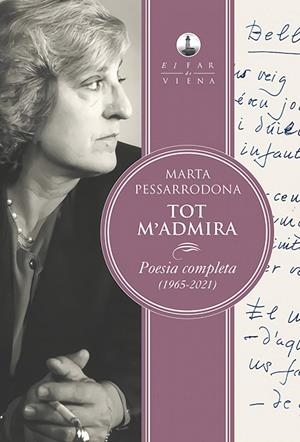 TOT M'ADMIRA | 9788418908101 | PESSARRODONA I ARTIGUES, MARTA