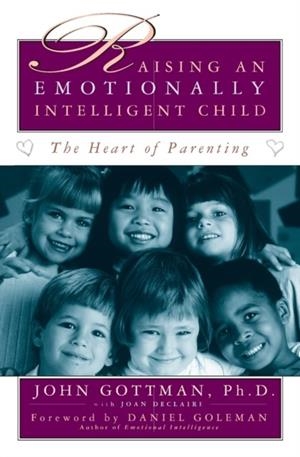 RAISING AN EMOTIONALLY INTELLIGENT CHILD | 9780684838656 | JOHN GOTTMAN