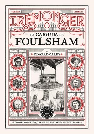 TRILOGIA IREMONGER 2: LA CAIGUDA DE FOULSHAM | 9788410025752 | EDWARD CAREY