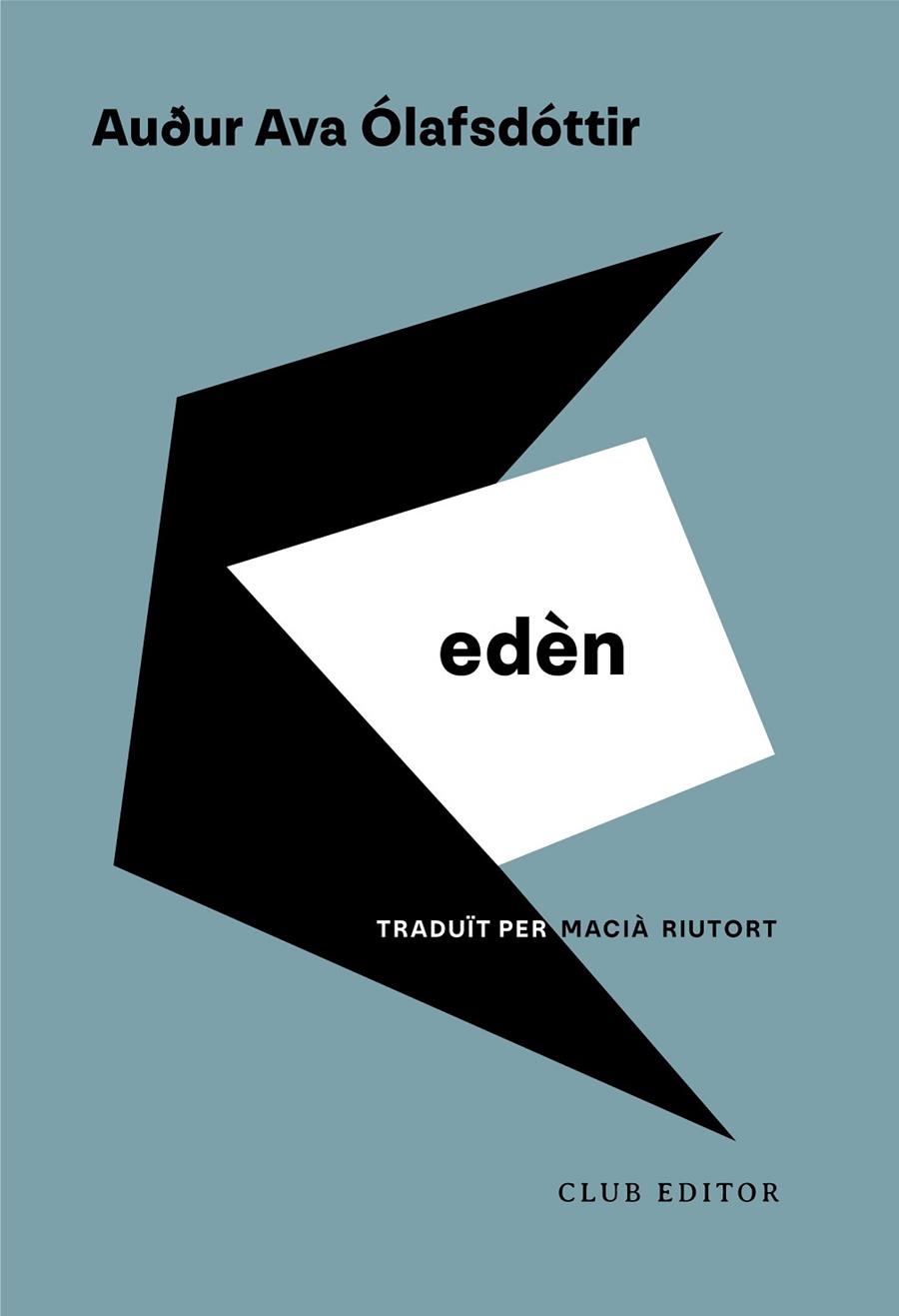 EDÈN | 9788473294522 | AUÐUR AVA ÓLAFSDÓTTIR