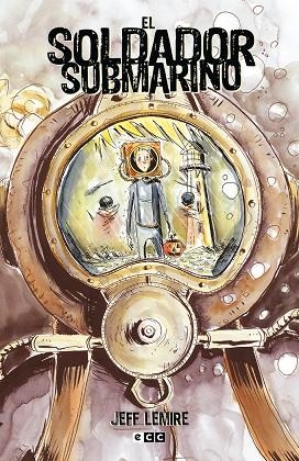 EL SOLDADOR SUBMARINO | 9788419263063 | LEMIRE, JEFF