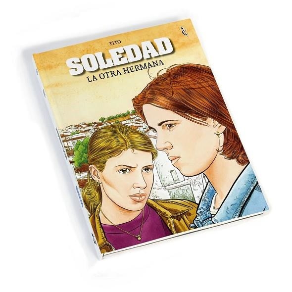 SOLEDAD: LA OTRA HERMANA | 9788412727401 | TITO
