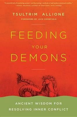 FEEDING YOUR DEMONS | 9780316013130 | TSULTRIM ALLIONE