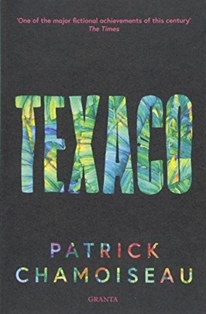 TEXACO | 9781783784349 | PATRICL CHAMOISEAU