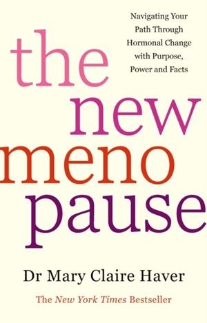 THE NEW MENOPAUSE | 9781785045530 | DR MARY CLAIRE HAVER