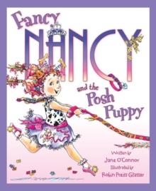 FANCY NANCY AND THE POSH PUPPY | 9780007254835 | JANE O'CONNOR